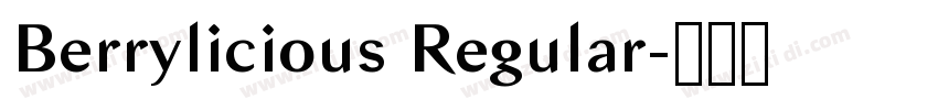 Berrylicious Regular字体转换